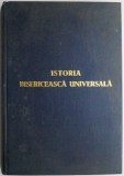 Istoria bisericeasca universala. Manual pentru Intitutele teologice, vol. I (1 &ndash; 1054)