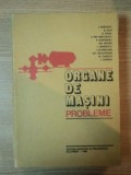 ORGANE DE MASINI , PROBLEME de I. DRAGHICI ... I. CISMARU , 1980