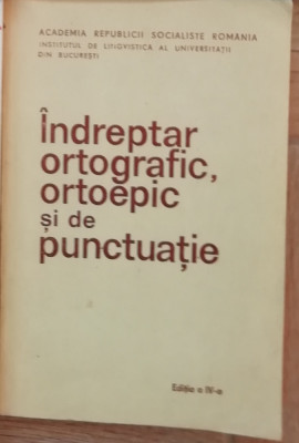 Indreptar ortografic, ortoepic si de punctuatie foto