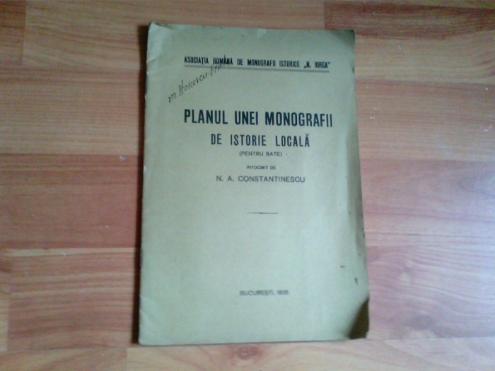 PLANUL UNEI MONOGRAFII DE ISTORIE LOCALA - N. A. CONSTANTINESCU