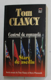 CENTRUL DE COMANDA - STARE DE ASEDIU de TOM CLANCY , 2006