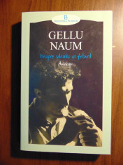 Despre identic si felurit. Antologie - Gellu Naum (Polirom, 2004) foto