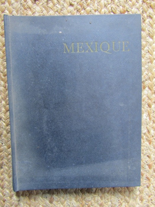 Mexique - Pierre de Boisdeffre