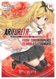 Arifureta: From Commonplace to World&#039;s Strongest (Light Novel) Vol. 10