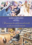 Basmele copilariei ilustrate de Tony Wolf: Frumoasa din padurea adormita si