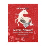 Ai voie, Naivoie