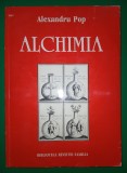 Alexandru Pop - Alchimia (cu autograf)