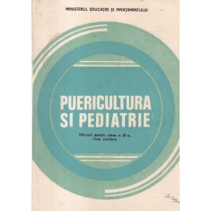 Filon Maria - Puericultura si pediatrie. Manual pentru clasa a XI-a, licee