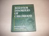 Behavior Disorders of Childhood - Rita Wicks-Nelson, Allen C. Israel