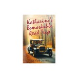 Katharine's Remarkable Road Trip