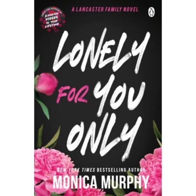 Lonely For You Only - Monica Murphy foto