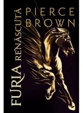 Furia Rosie 6. Furia Renascuta, Pierce Brown - Editura Art foto