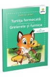 Invat sa citesc! Turtita fermecata. Greierele si furnica