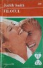 Pilotul - Judith Smith, 1996, ALCRIS, Colectia El si Ea, Roman de Dragoste, 160 Pagini