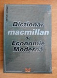 DICTIONAR MACMILLAN DE ECONOMIE MODERNA - SORICA SAVA me4