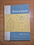 Desen proiectiv - manual pentru clasa a 9-a - din anul 1964