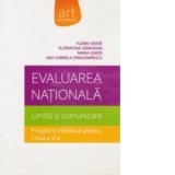 Evaluarea Nationala - Limba si comunicare - Pregatire intensiva pentru clasa a V-a