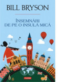 Insemnari de pe o insula mica - Bill Bryson