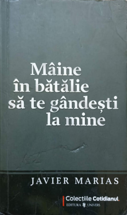 MAINE IN BATALIE SA TE GANDESTI LA MINE-JAVIER MARIAS