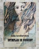 Intamplari de necrezut, Ada Teodorescu, Ed. Junimea, 1986