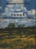 Vanga - Tratamente naturiste
