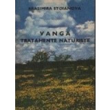Vanga - Tratamente naturiste