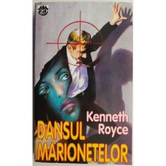 Dansul marionetelor &ndash; Kenneth Royce