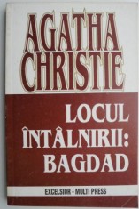 Locul intalnirii Bagdad &ndash; Agatha Christie
