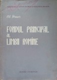 Fondul Principal al Limbii Romane - Alexandru Graur, 1957, Editura Stiintifica, Limba Romana