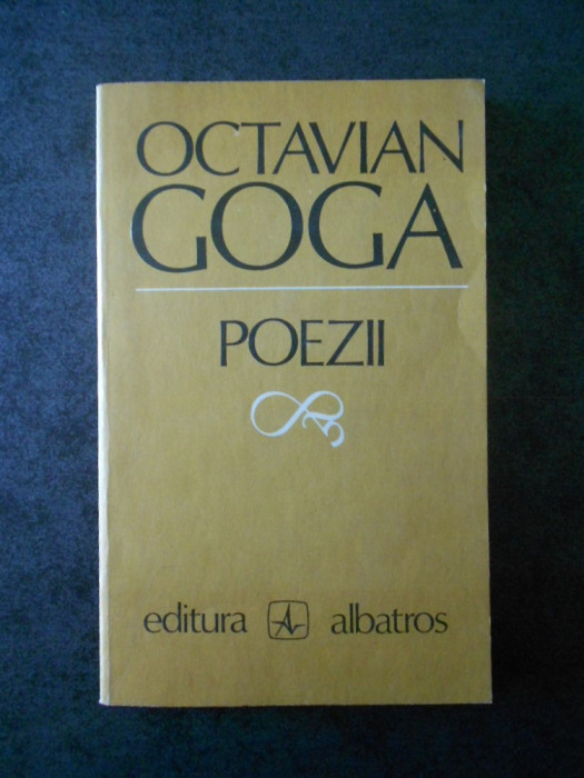 OCTAVIAN GOGA - POEZII