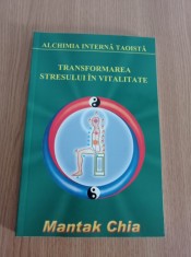 Mantak Chia - Transformarea stresului in vitalitate