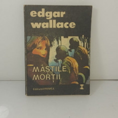 Edgar Wallace - Mastile mortii / C26