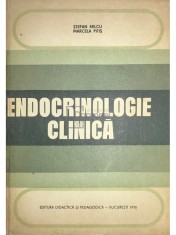 Stefan Milcu - Endocrinologie clinica (Editia: 1976) foto