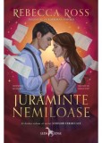 Juraminte nemiloase. Seria Scrisori fermecate Vol. 2 - Corint