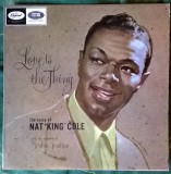 Vinil Nat &quot;King&quot; Cole &lrm;&ndash; Love Is The Thing (-VG)