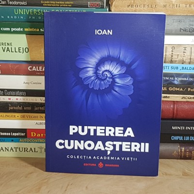 IOAN - PUTEREA CUNOASTERII , 2019 * foto