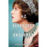 Az elveszett &eacute;kszerek - Kirsty Manning