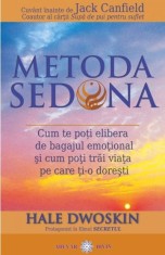 Metoda Sedona - Hale Dwoskin - Adevar Divin