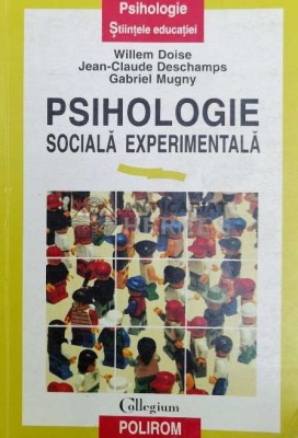 Psihologie sociala experimentala - Willem Doise ($Y60) foto