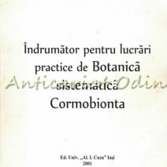 Indrumtor Lucrari Practice De Botanica Sistematica. Cormobionta - T. Chifu