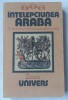 Intelepciunea Araba in Poezia si Proza Secolelor V-XIV, Editura Univers 1988. Studii Literare