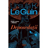 Deposedații - Ursula K. Le Guin