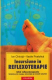 Vasile Postolica, Ion Chiruta - Incursiune in reflexoterapie. Ghid