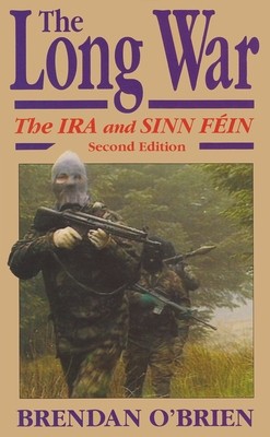 The Long War: The IRA and Sinn Fein foto