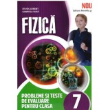 Fizica, probleme si teste de evaluare, pentru clasa a 7-a - Ostvos Lorant