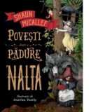 Povesti dintr-o padure 'nalta - Shaun Micallef