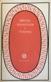 MIHAIL SEBASTIAN - TEATRU, 1987