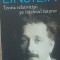 Teoria relativitatii pe intelesul tuturor Albert Einstein - 2005