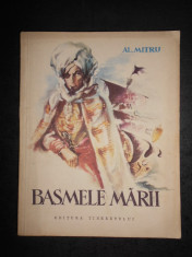 ALEXANDRU MITRU - BASMELE MARII (1957, ilustratii de V. Sturmer) foto