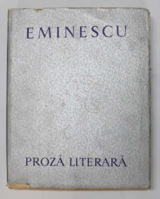 PROZA LITERARA de EMINESCU , ILUSTRATII DE TRAIAN BRADEAN , 1964 foto